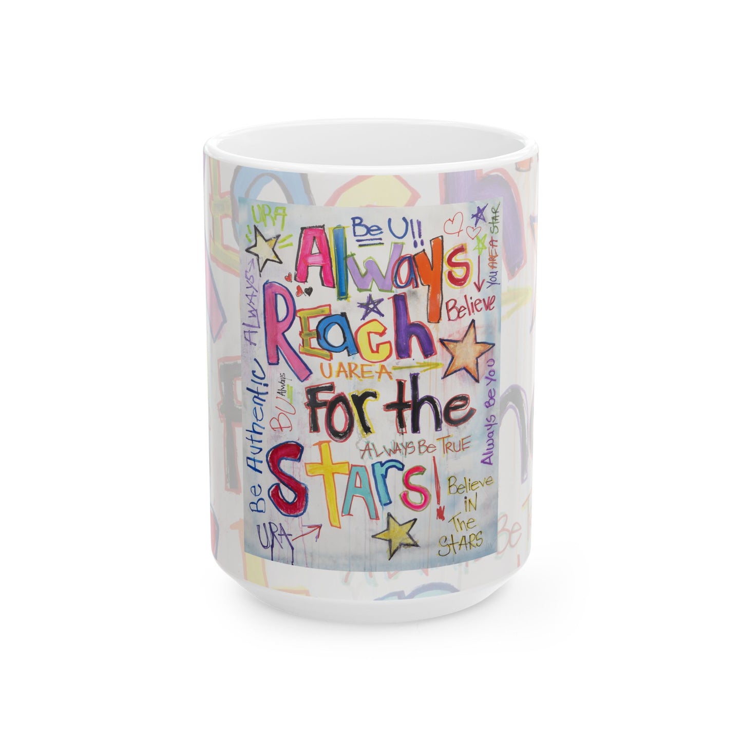 Always Reach for the Stars - Ceramic Mug, (11oz, 15oz)