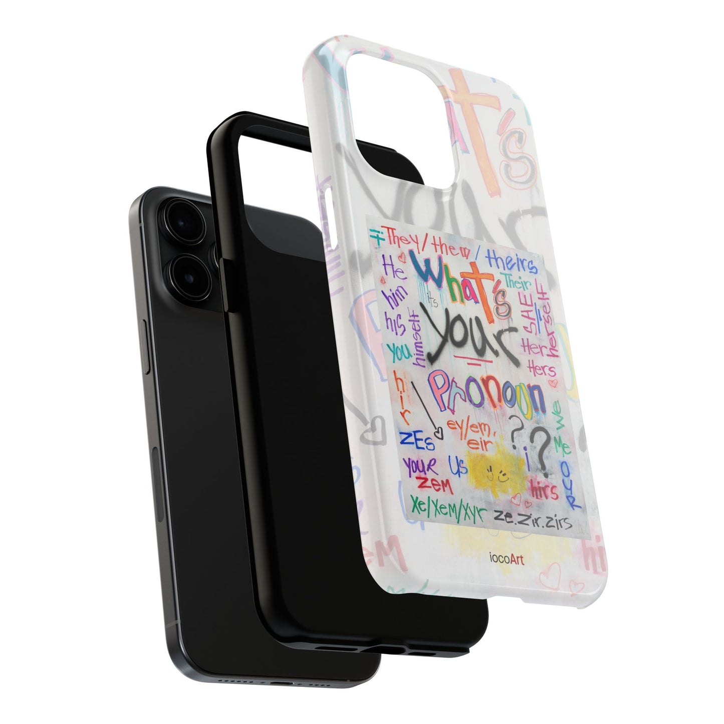 What's your Pronoun - Tough Phone Cases