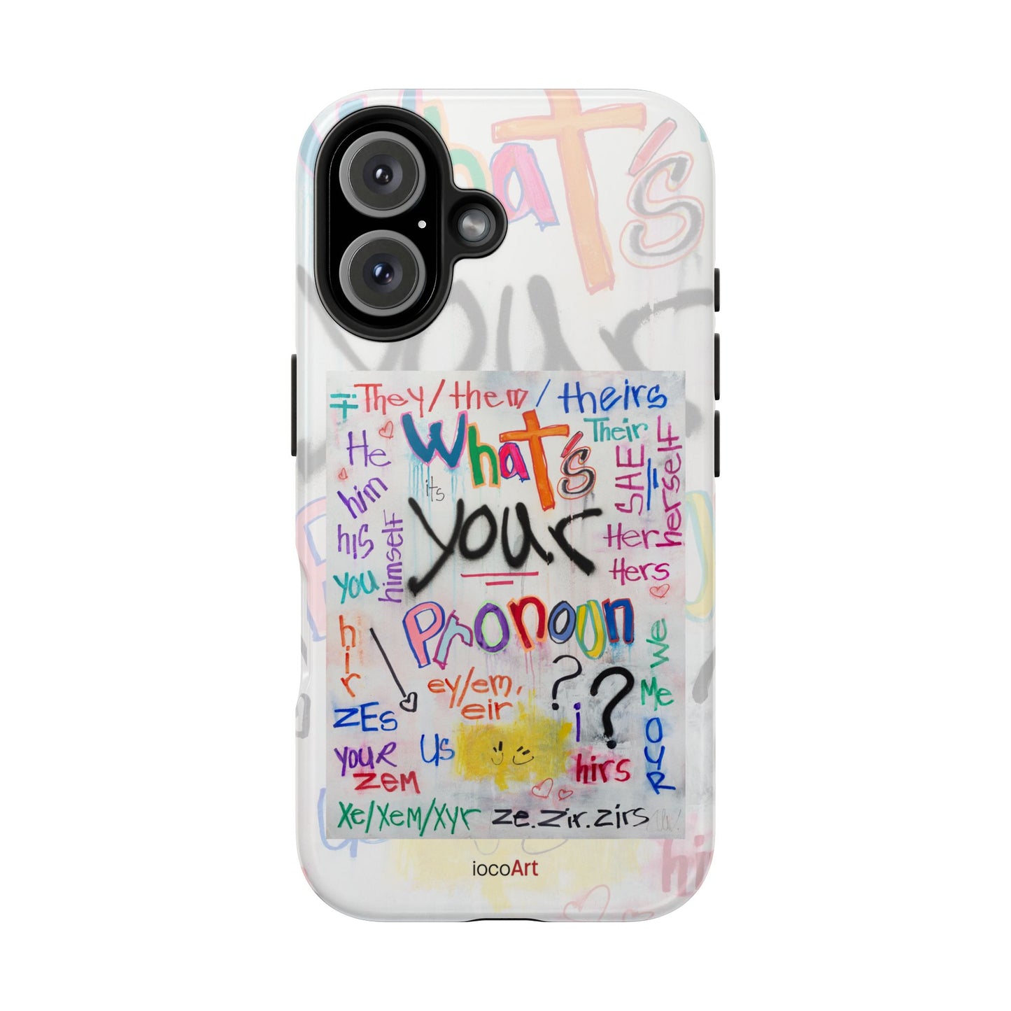 What's your Pronoun - Tough Phone Cases