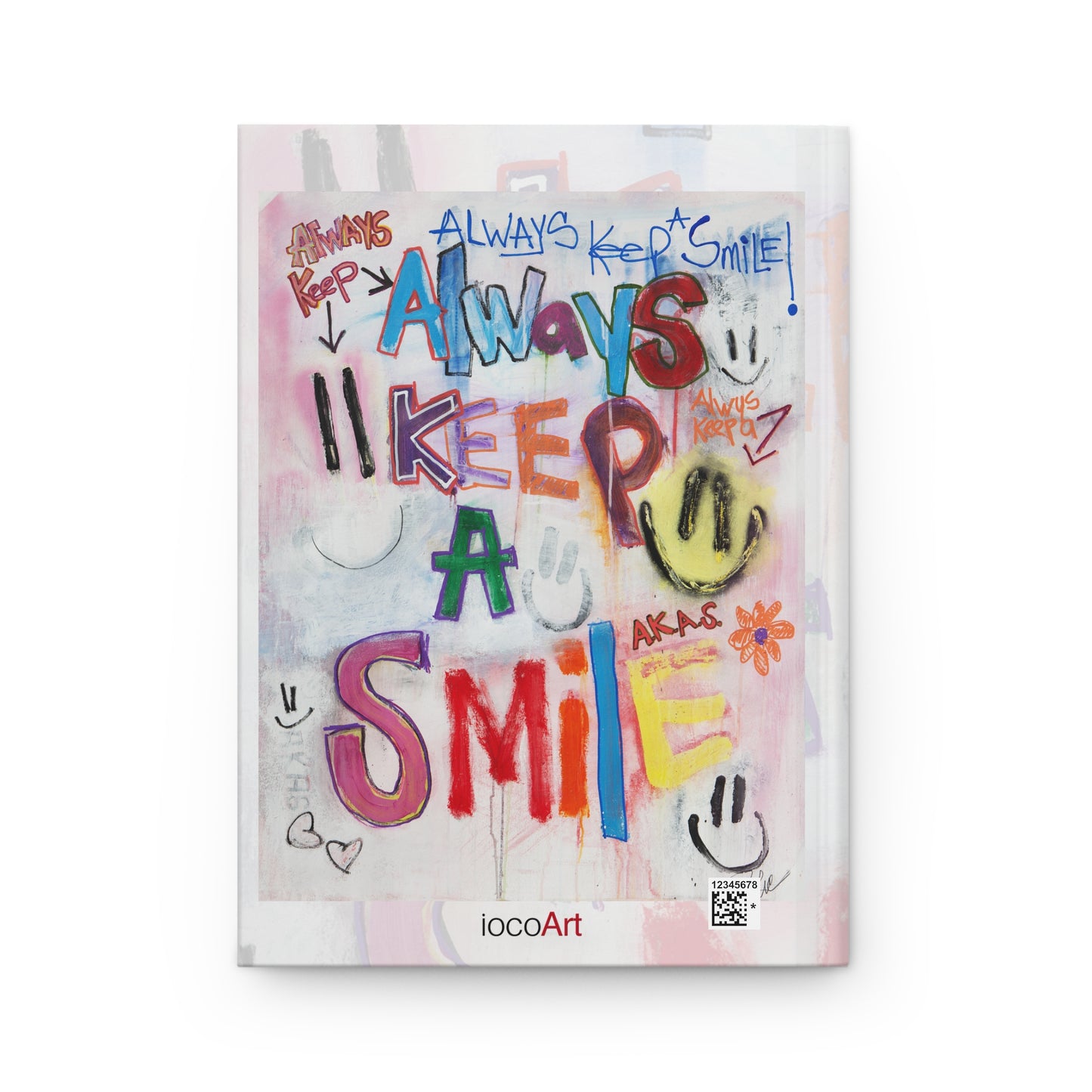 Always Keep a SMILE - Hardcover Journal