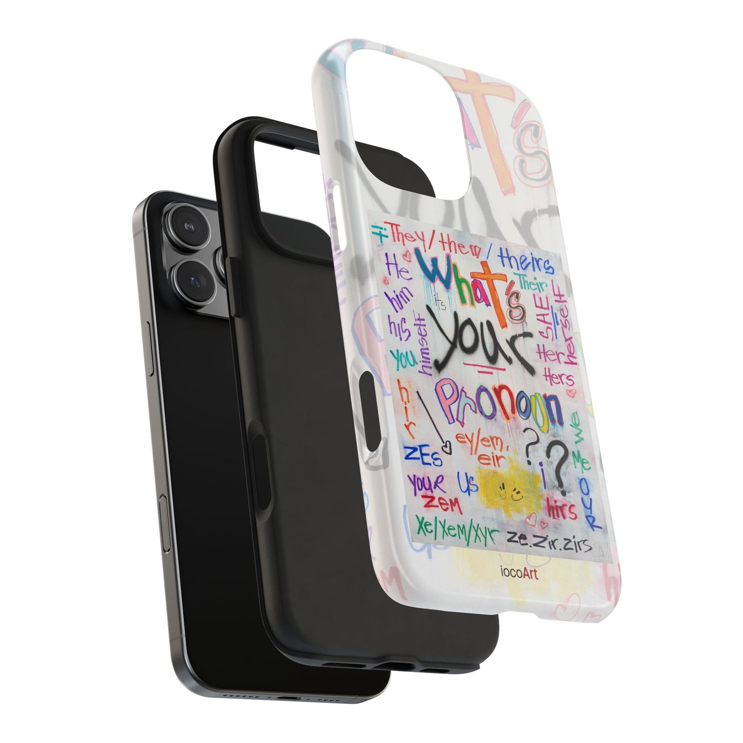 What's your Pronoun - Tough Phone Cases