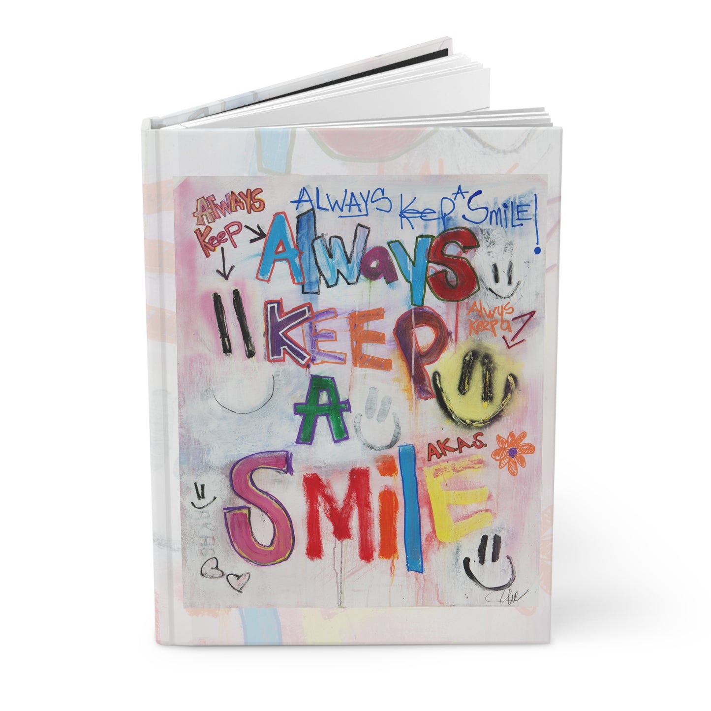 Always Keep a SMILE - Hardcover Journal