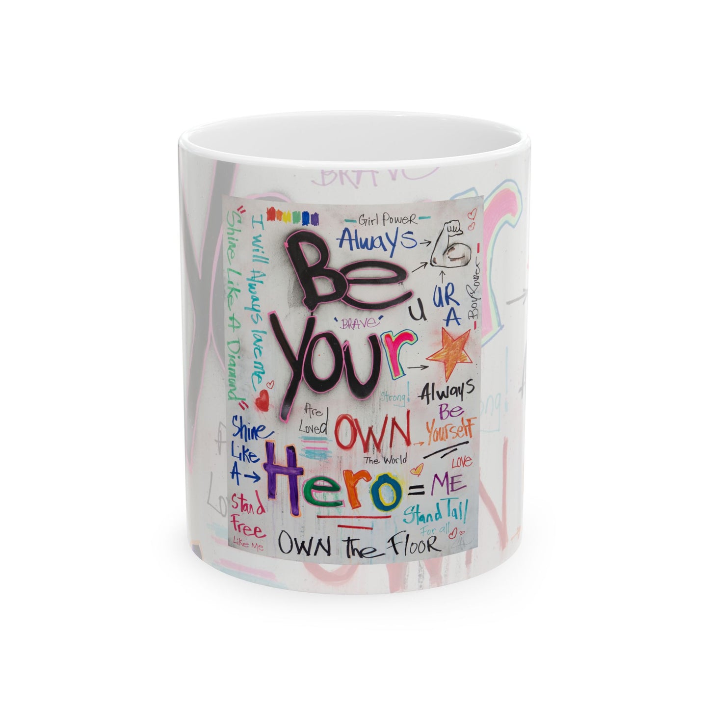 Be your own Hero - Ceramic Mug, (11oz, 15oz)