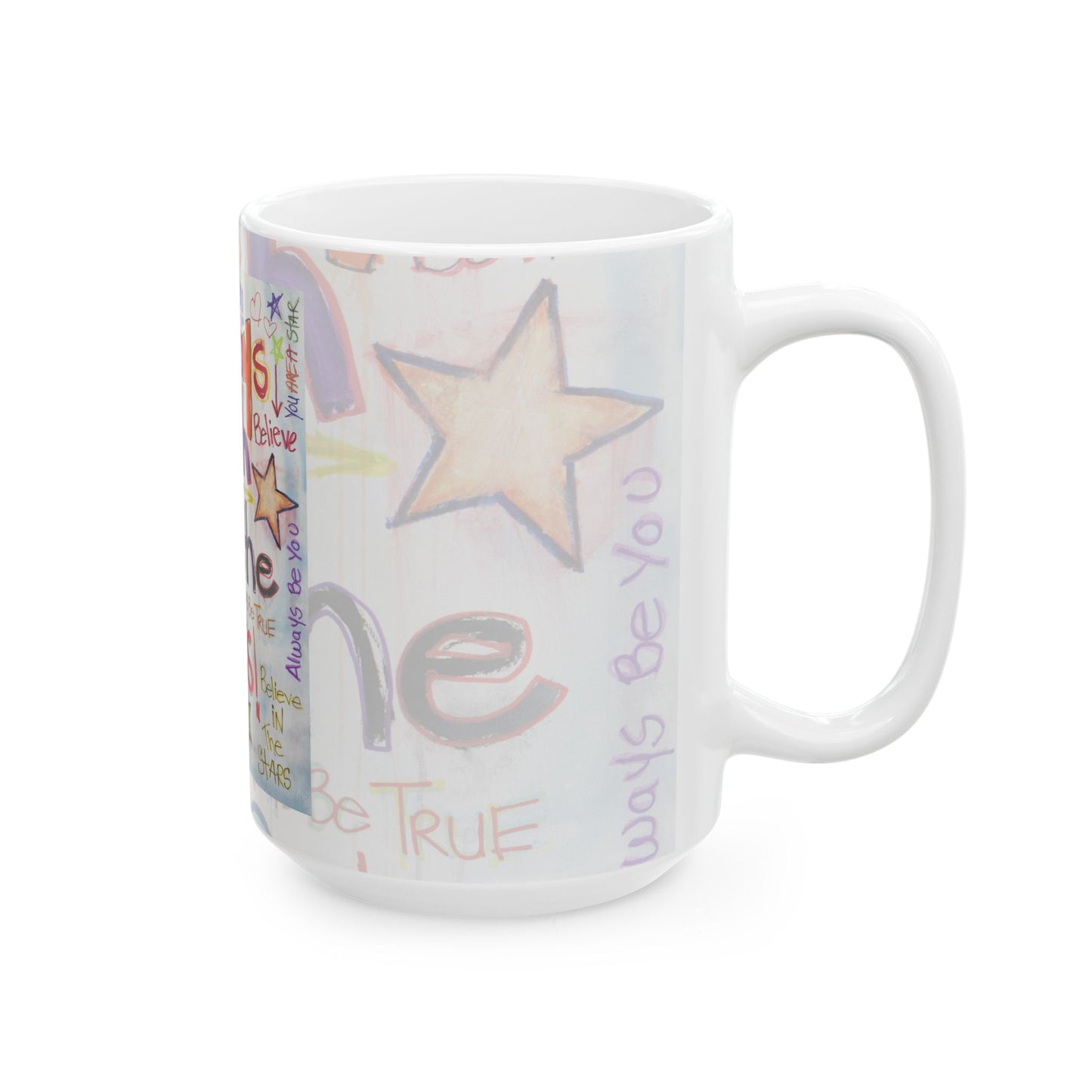 Always Reach for the Stars - Ceramic Mug, (11oz, 15oz)