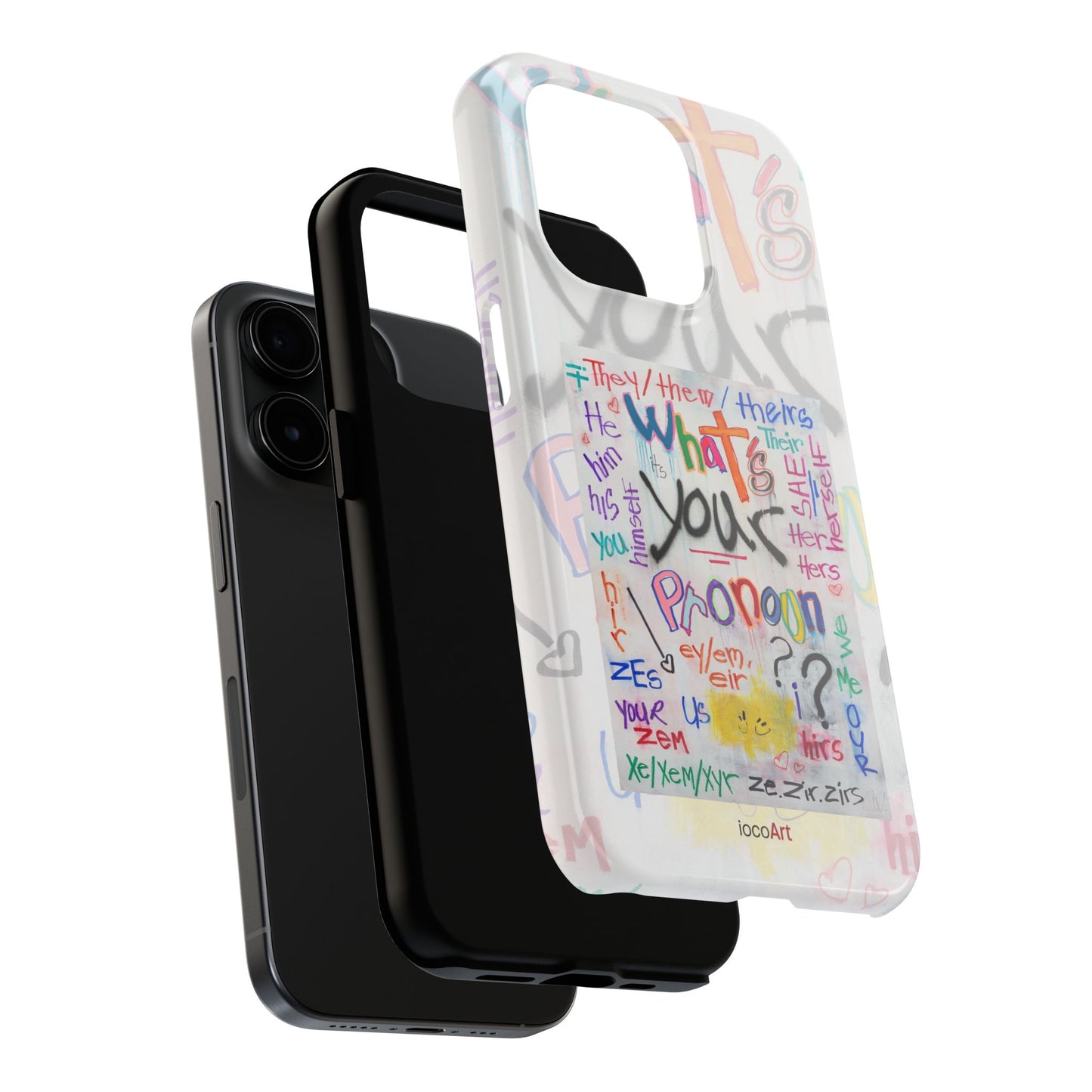 What's your Pronoun - Tough Phone Cases
