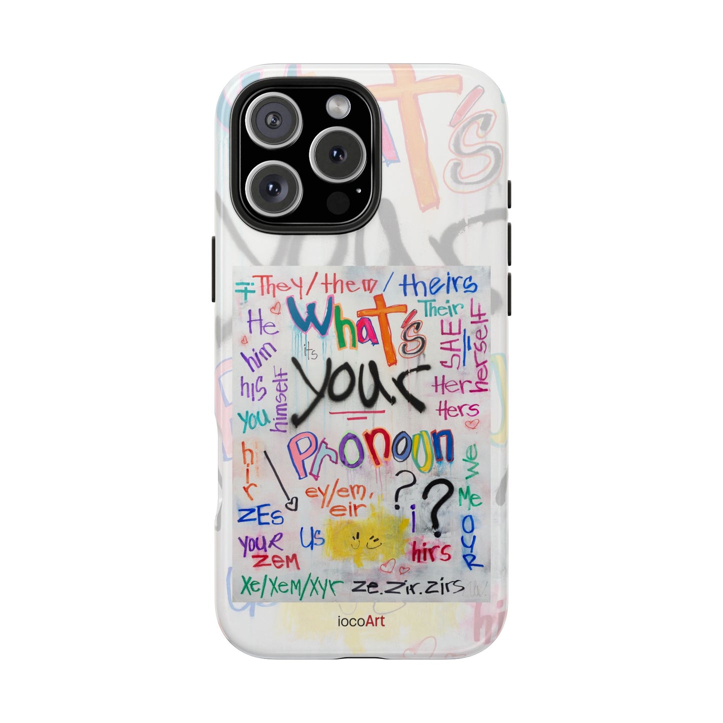 What's your Pronoun - Tough Phone Cases