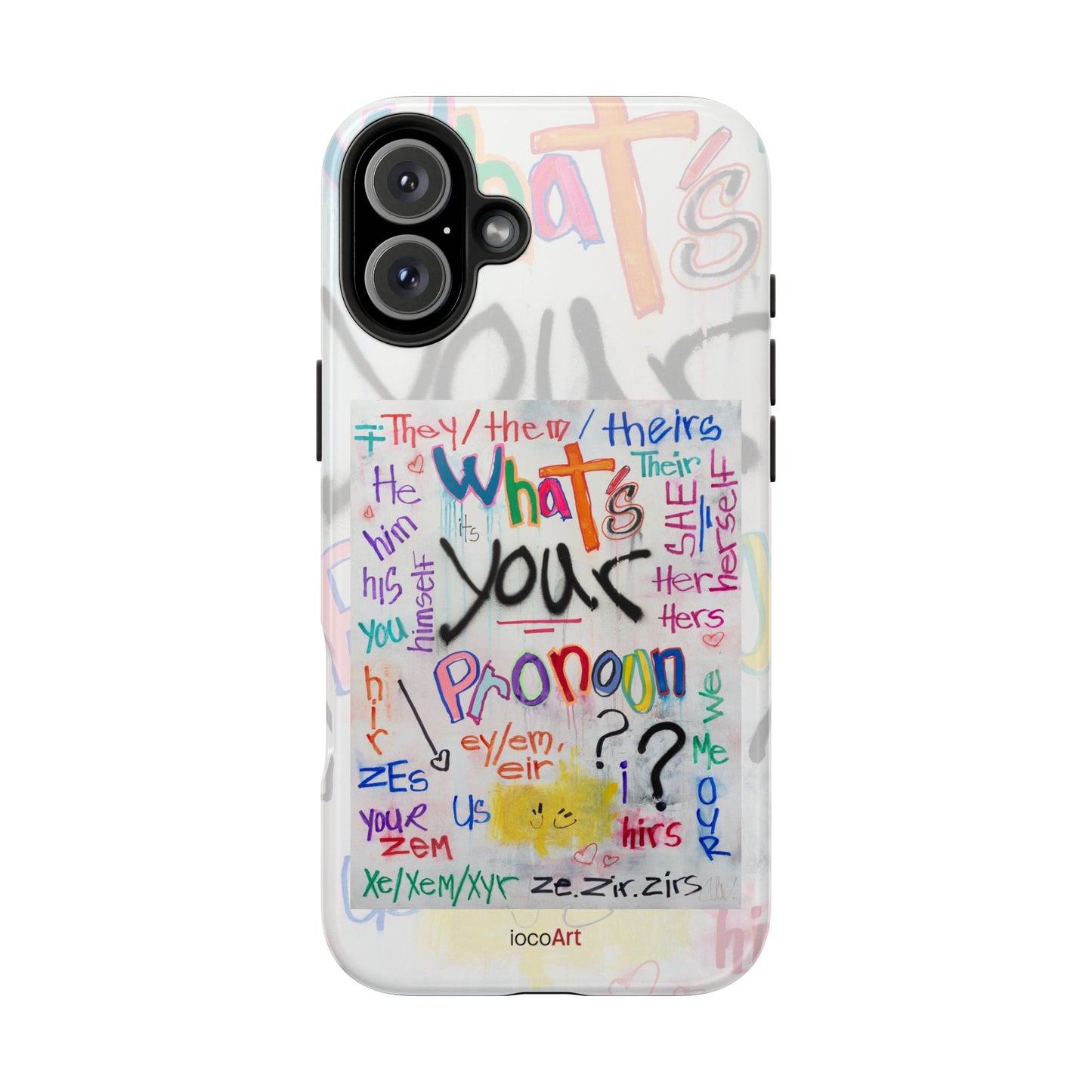 What's your Pronoun - Tough Phone Cases