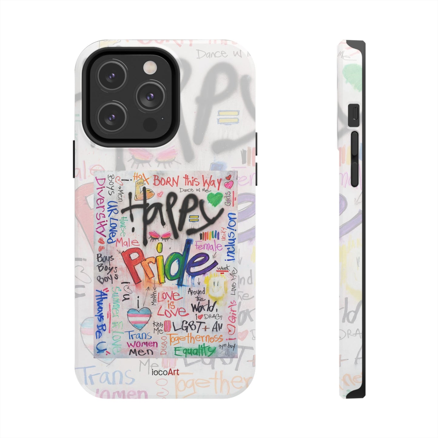 Happy Pride - Tough Phone Cases