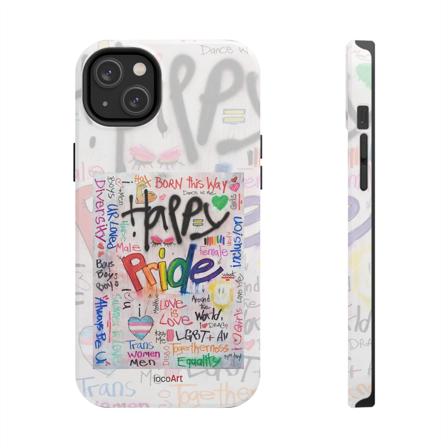 Happy Pride - Tough Phone Cases